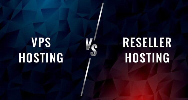 VPS vs. Reseller Hosting